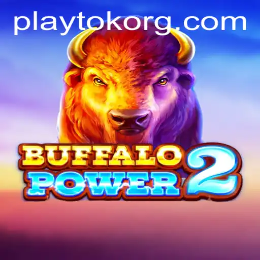 BuffaloPower2: Dive into the Energizing World of PlayTok's Wild Game Experience