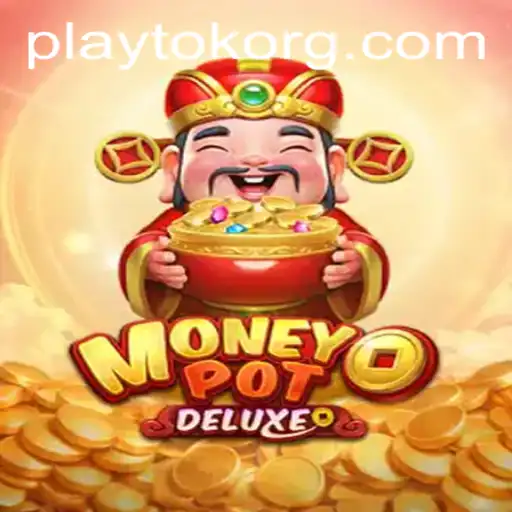 Unveiling the Thrills of MoneyPotDELUXE: A Gaming Revolution Spurred by PlayTok